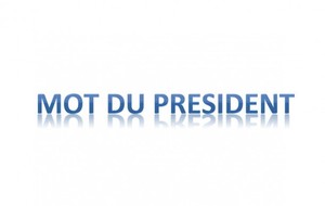 Le mot du président
